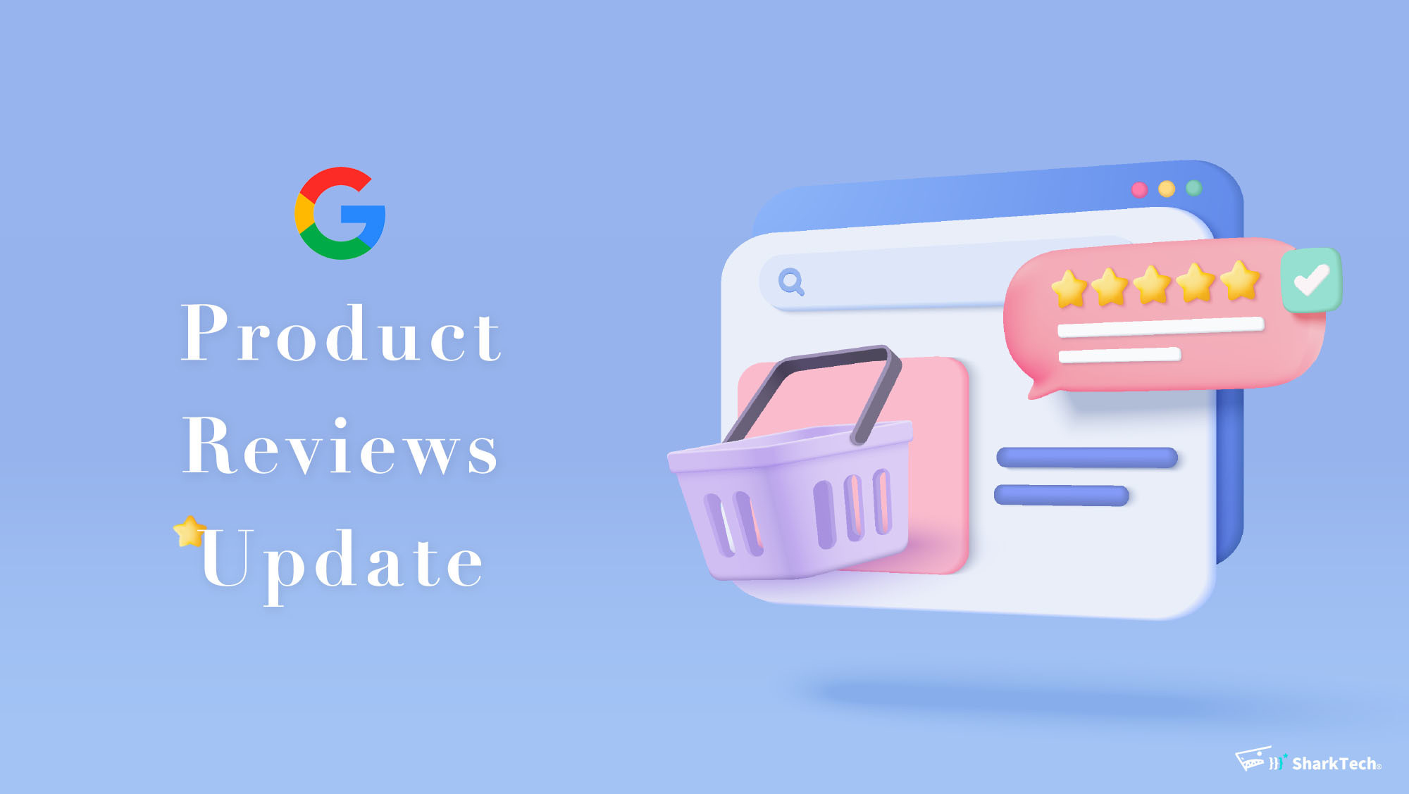 Google 產品評論更新：高品質產品評論影響排名－鯊客科技SEO網頁設計公司